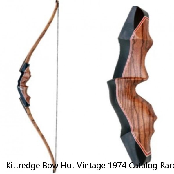 Kittredge Bow Hut Vintage 1974 Catalog Rare Archers Bible Trade Paperback